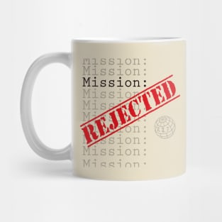 Mission: Rejected Logo Mug